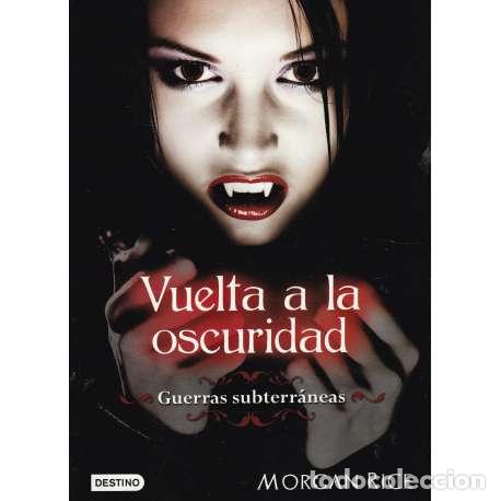 Libros: Vuelta a la oscuridad. Guerras subterr&aacute;neas - Morgan Rice - Foto 1