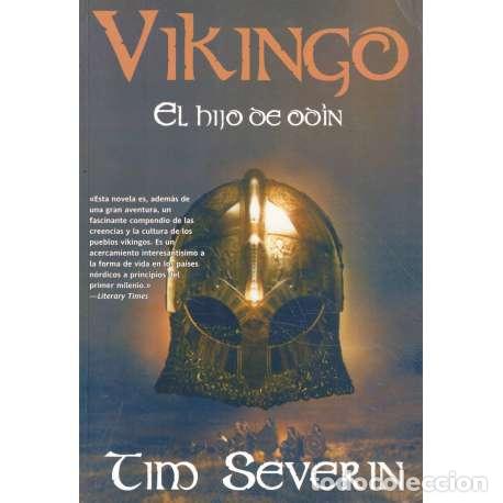 Libros: Vikingo. El hijo de Od&iacute;n - Severin, Tim - Foto 1