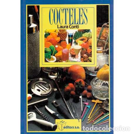 Libros: C&oacute;cteles - Conti, Laura - Foto 1