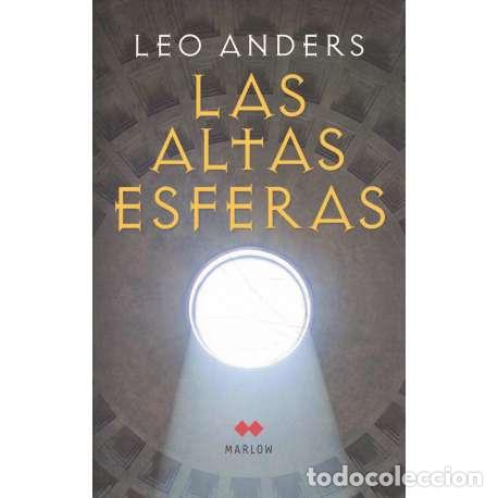 Libros: Las altas esferas - Leo Anders - Foto 1