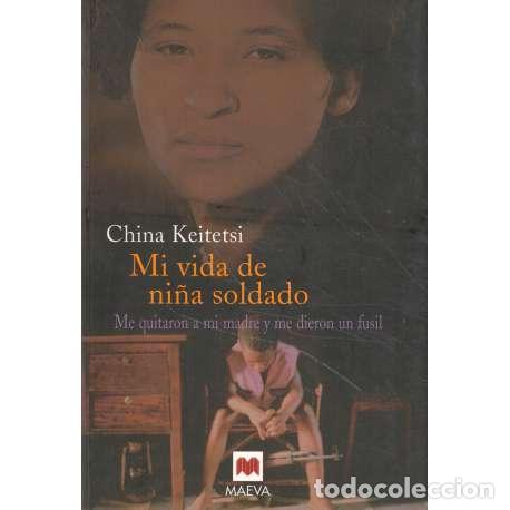 Libros: La vida de ni&ntilde;a soldado - Keitetsi, China - Foto 1