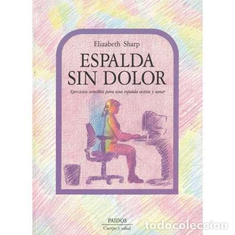 Libros: Espalda sin dolor - Sharp, Elizabeth - Foto 1