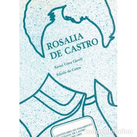 Libros: Rosal&iacute;a de Castro - Costa Clavell, Xavier - Foto 1