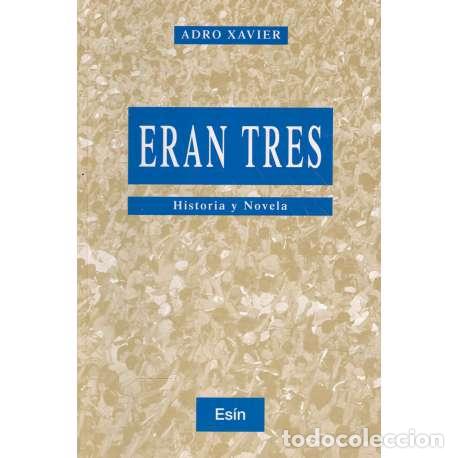 Libros: Eran tres - Adro Xavier - Foto 1
