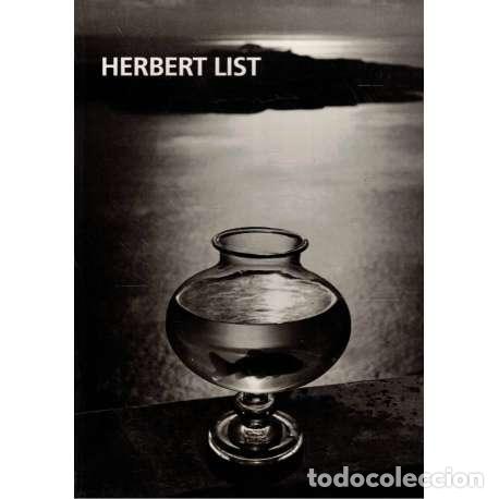Libros: Herbert List. Retrospectiva. Lull m&agrave;gic - Cat&aacute;logo de la Exposici&oacute;n - Foto 1