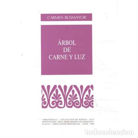 Libros: &Aacute;rbol de carne y luz - Busmayor, Carmen - Foto 1