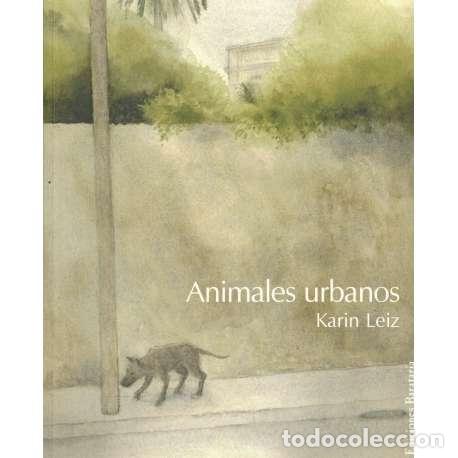 Libros: Animales urbanos - Karin Leiz - Foto 1