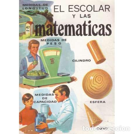 Libros: El escolar y las matem&aacute;ticas - VV.AA - Foto 1