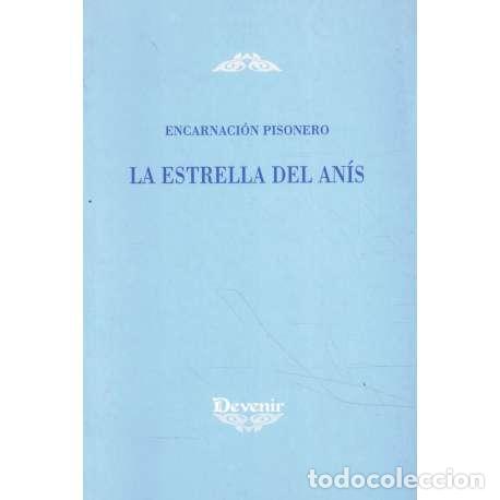 Libros: La estrella del an&iacute;s - Pisonero, Encarnaci&oacute;n - Foto 1