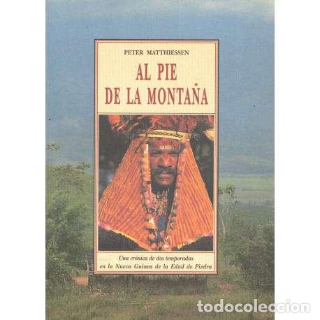 Libros: Al pie de la monta&ntilde;a - Peter Matthiessen - Foto 1
