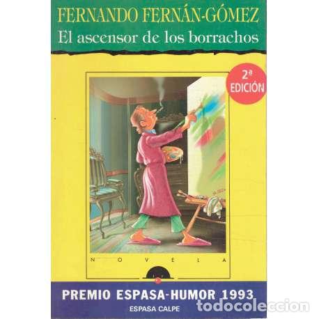 Libros: El ascensor de los borrachos - Fernando Fern&aacute;n-G&oacute;mez - Foto 1