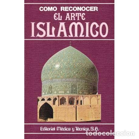 Libros: C&oacute;mo reconocer El Arte Isl&aacute;mico - Mandel, Gabriele - Foto 1