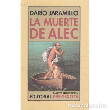 Libros: La muerte de Alec - Jaramillo Agudelo, Dar&iacute;o - Foto 1