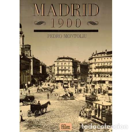 Libros: Madrid 1900 - Montoliu Camps, Pedro - Foto 1