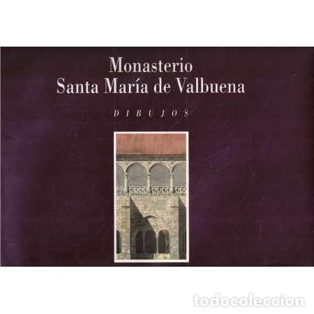 Libros: Monasterio Santa Mar&iacute;a de Valbuena. Dibujos - VV. AA. - Foto 1