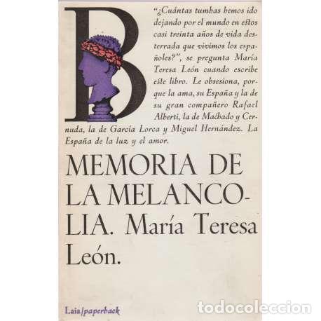 Libros: Memoria de la melancolia - Mar&iacute;a Teresa Le&oacute;n - Foto 1