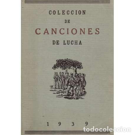 Libros: Colecci&oacute;n de Canciones de lucha - Edici&oacute;n en facs&iacute;mil - Foto 1