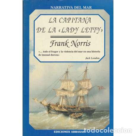 Libros: La capitana de la Lady Letty - Frank Norris - Foto 1