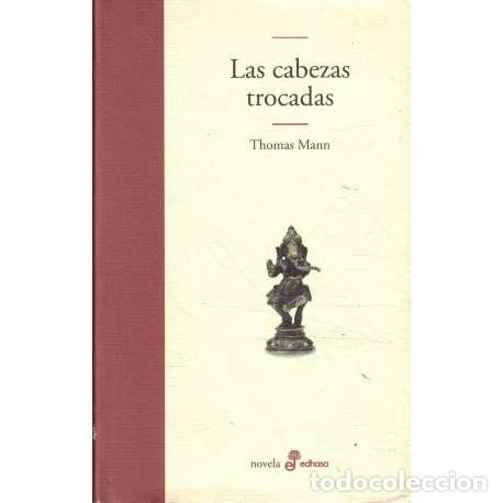 Libros: Las cabezas trocadas - Mann, Thomas - Foto 1