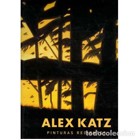 Libros: Alex Katz. Pinturas recientes - Katz, Alex - Foto 1