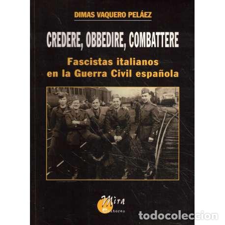 books: Credere, obbedire, combattere - Dimas Vaquero Pel&aacute;ez