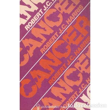Libros: C&aacute;ncer - Harris, Robert J. C - Foto 1