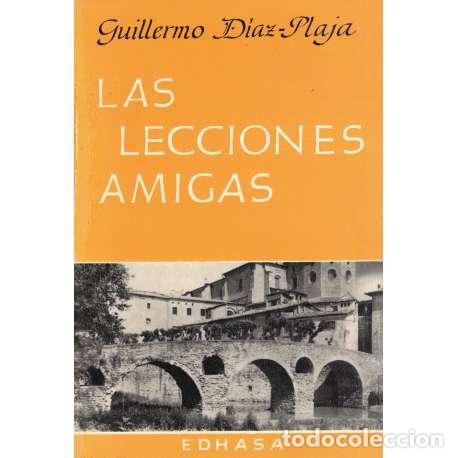 Libros: Las lecciones amigas - Guillermo D&iacute;az-Plaja - Foto 1