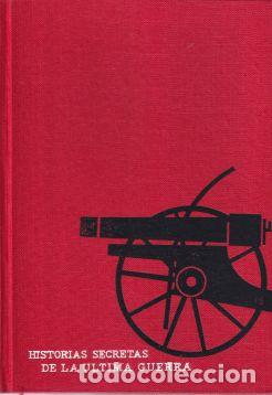 Libros: Historias secretas de la &uacute;ltima guerra - VV. AA.