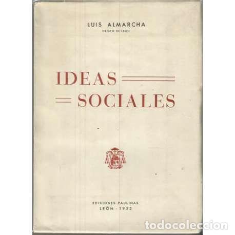 Libros: Ideas sociales - Luis Almarcha - Foto 1