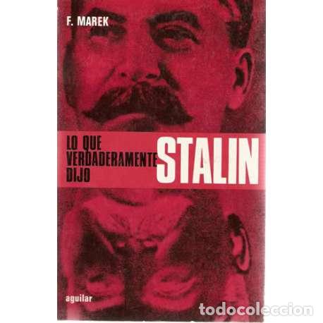 Libros: Lo que verdaderamente dijo Stalin - Franz Marek - Foto 1