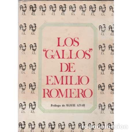 Libros: Los gallos de Emilio Romero - Romero, Emilio - Foto 1