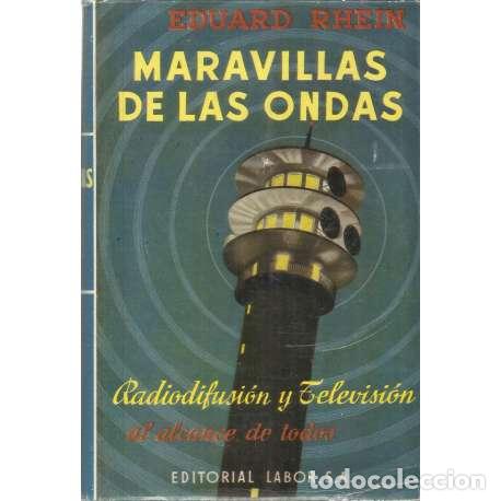 Libros: Maravilla de las ondas - Rudolph Rhein, Eduard - Foto 1