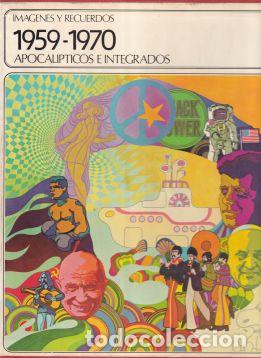 Libros: 1959-1970. Apocal&iacute;pticos e integrados - VV. AA. - Foto 1