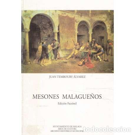 Libros: Mesones malague&ntilde;os - Juan Temboury &Aacute;lvarez - Foto 1