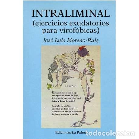 Libros: Intraliminal - Jos&eacute; Luis Moreno-Ruiz - Foto 1