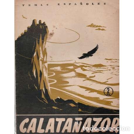 Libros: Temas espa&ntilde;oles, N&ordm; 186. Calata&ntilde;azor - Heliodoro Carpintero - Foto 1