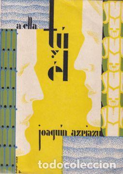 Libros: A ella. T&uacute; y &eacute;l - Joaqu&iacute;n Azpiazu - Foto 1