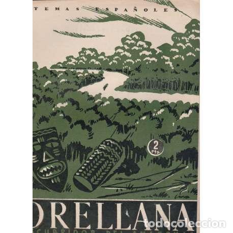 Libros: Orellana, descubridor del Amazonas - Carlos de Arnedo - Foto 1