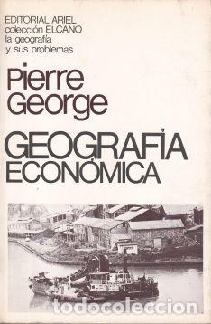Libros: Geograf&iacute;a econ&oacute;mica - Pierre George - Foto 1