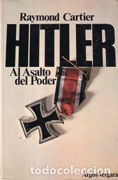 Libros: Hitler. Al asalto del poder - Raymond Cartier - Foto 1