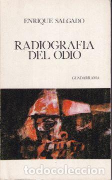 Libros: Radiograf&iacute;a del odio - Enrique Salgado - Foto 1