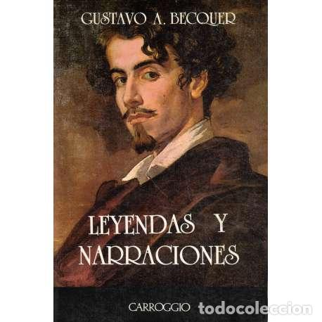 Libros: Leyendas y narraciones - Gustavo Adolfo Becquer - Foto 1