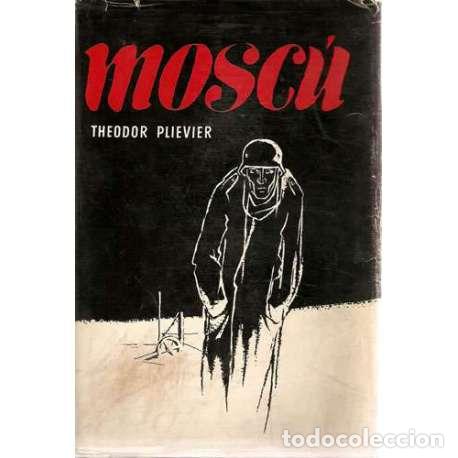 Libros: Mosc&uacute; - Theodor Plievier - Foto 1