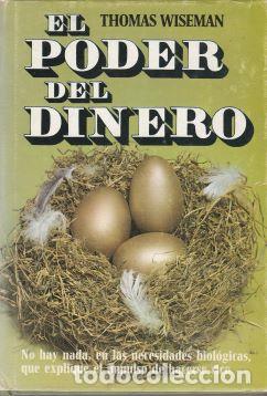 Libros: El poder del dinero. Estudio de una obsesi&oacute;n - Thomas Wiseman - Foto 1