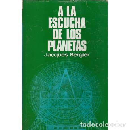 Libros: A la escucha de los planetas - Jacques Bergier - Foto 1