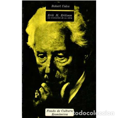 Libros: Erik H. Erikson: La evoluci&oacute;n de su obra - Robert Coles - Foto 1