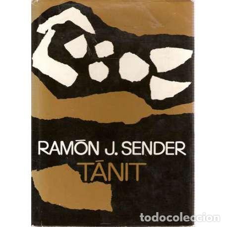Libros: T&aacute;nit - Ram&oacute;n J. Sender - Foto 1