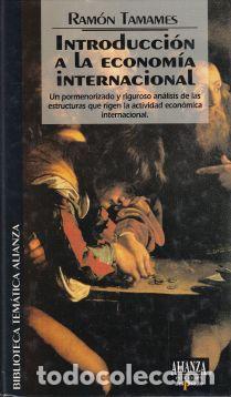 Libros: Introducci&oacute;n a la econom&iacute;a internacional - Ram&oacute;n Tamames - Foto 1