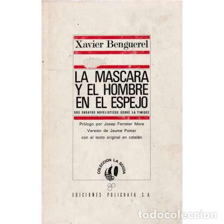 Libros: La m&aacute;scara y el hombre en el espejo - Xavier Benguerel - Foto 1
