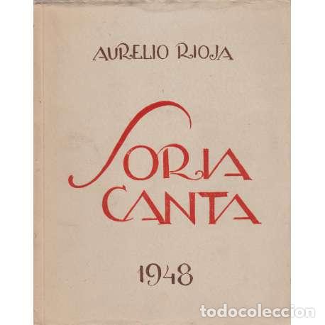 Libros: Soria canta - Aurelio Rioja - Foto 1